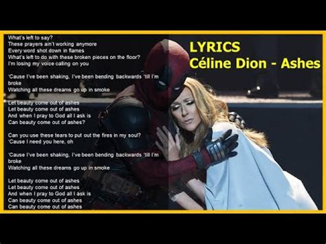 ashes celine dion lyrics|deadpool 2 celine dion song.